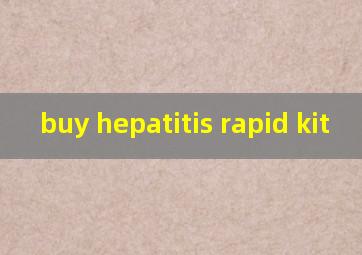  buy hepatitis rapid kit